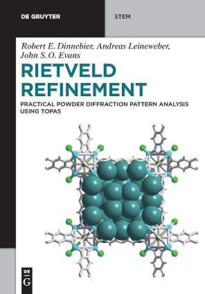 Rietveld Refinement: Practical Powder Diffraction Pattern Analysis using TOPAS cover